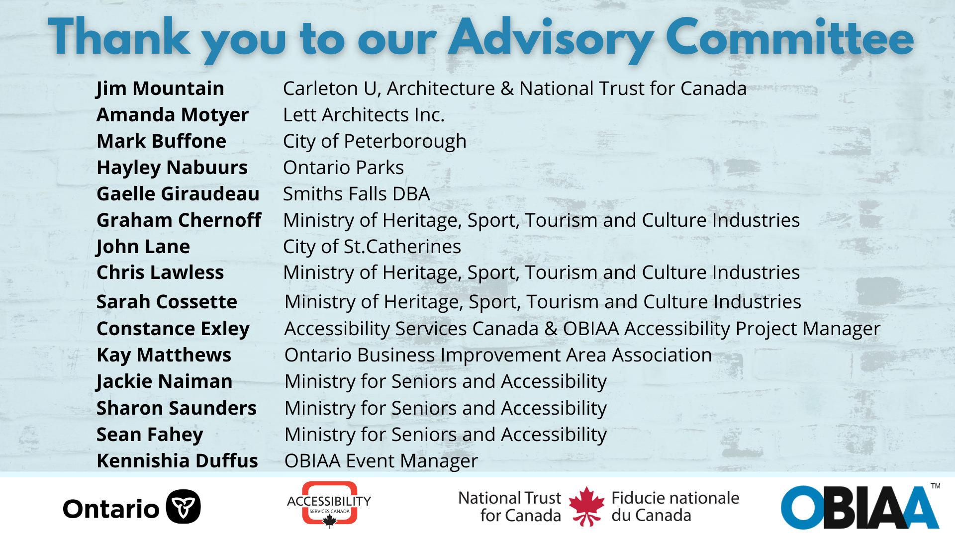 Thank you to our Advisory Committee. Image has a list of the names on the advisory committee